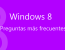 Preguntas más frecuentes sobre Windows 8